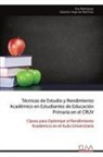 Eva Rodriguez - Técnicas de Estudio y Rendimiento Académico en Estudiantes de Educación Primaria el CRUV