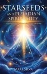 Mari Silva - Starseeds and Pleiadian Spirituality