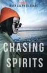 Maya Logan Eileraas - Chasing Spirits