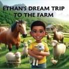 Nigel Morris - Ethan's Dream Trip to the Farm