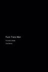 Cole Bottoms - Fuck Trans Men