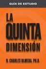 N. Charles Olmeda - La quinta DimensIón Guía de Estudio