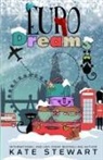 Kate Stewart - Euro Dreams