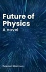 Dawood Mamoon - Future of Physics