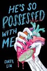 Corey Liu - He's So Possessed with Me