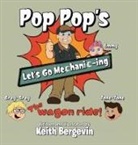 Written &amp; illustrated by Keith Bergevin - Pop Pop's Let's Go Mechanic-ing