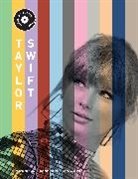 Moira McAvoy, Joanna Weiss, Kase Wickman, Kase/ Weiss Wickman - Taylor Swift