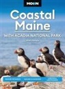 Moon Travel Guides, Hilary Nangle - Moon Coastal Maine: With Acadia National Park