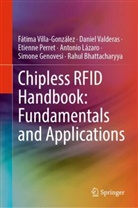 Rahul Bhattacharyya, Simone Genovesi, Antonio Lázaro, Et Perret, Etienne Perret, Daniel Valderas... - Chipless RFID Handbook: Fundamentals and Applications