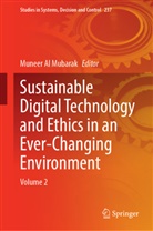 Muneer Al Mubarak - Sustainable Digital Technology and Ethics in an Ever-Changing Environment