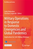 Lindy Heinecken, Leuprecht, Christian Leuprecht - Military Operations in Response to Domestic Emergencies and Global Pandemics