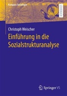 Christoph Weischer - Einführung in die Sozialstrukturanalyse