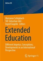 Ingrid Gogolin, Till-Sebastian Idel, Marianne Schüpbach - Extended Education
