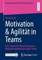 Thomas Karl - Motivation & Agilität in Teams
