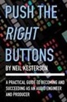 Neil Kesterson - Push the Right Buttons