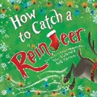 Alice Walstead, Andy Elkerton - How to Catch a Reindeer