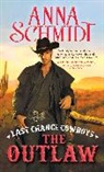Anna Schmidt - The Outlaw