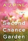 A J Pine - The Second Chance Garden