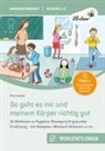Elisa Kordas - So geht es mir und meinem Körper richtig gut