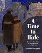 Marion Seidemann Fredman, Diane Dove, Elisa Kleven - A Time to Hide