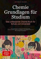 Artemis Saage, Artemis Saage - Deutschland, Saage Media GmbH - Deutschland, Saage Media GmbH - Deutschland - Chemie Grundlagen für Studium: Das umfassende Chemie Buch für Schule und Universität