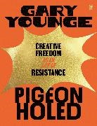 Gary Younge - Pigeonholed