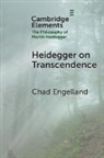 Chad Engelland, Chad (University of Dallas) Engelland, Engelland Chad - Heidegger on Transcendence