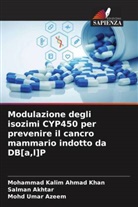 Mohammad Kalim Ahmad Khan, Salman Akhtar, Mohd Umar Azeem - Modulazione degli isozimi CYP450 per prevenire il cancro mammario indotto da DB[a,l]P