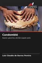 Luis Claudio de Barros Pereira - Candomblé