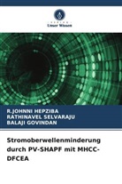 GOVINDAN, Balaji Govindan, R JOHNNI HEPZIBA, R. Johnni Hepziba, R.JOHNNI HEPZIBA, Rathinavel Selvaraju - Stromoberwellenminderung durch PV-SHAPF mit MHCC-DFCEA