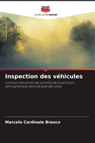 Marcelo Cardinale Branco - Inspection des véhicules