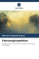 Marcelo Cardinale Branco - Fahrzeuginspektion