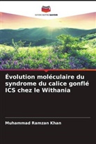 Muhammad Ramzan Khan - Évolution moléculaire du syndrome du calice gonflé ICS chez le Withania
