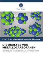 Enos Masheija Rwantale Kiremire, Prof Enos Masheija Rwantale Kiremire, Prof. Enos Masheija Rwantale Kiremire - DIE ANALYSE VON METALLOCARBORANEN