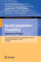 Qingcai Chen, Tianyong Hao, Zhengxing Huang, Jianbo Lei, Zuofeng Li, Xiangwen Liao... - Health Information Processing. Evaluation Track Papers