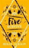 Holly Jackson, Jackson Holly - Five Survive Collector's Edition