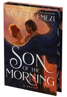 Akwaeke Emezi - Son of the Morning (Deluxe Limited Edition)