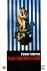 Jean Baudrillard - Power inferno