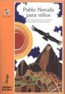 Pablo Neruda - Pablo Neruda para niños
