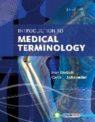 Ann Ehrlich, Carol Schroeder - Introduction to Medical Terminology