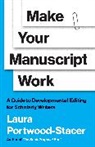 Laura Portwood-Stacer, Portwood-Stacer Laura - Make Your Manuscript Work