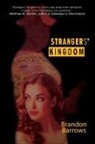 Brandon Barrows - Strangers' Kingdom