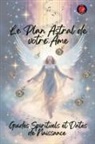 Alina Rubi - Le Plan Astral de votre Âme. Guides Spirituels et Dates de Naissance