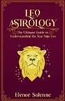 Elenor Solenne - LEO ASTROLOGY