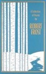 Robert Frost - Collection of Poems by Robert Frost