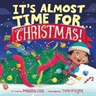 Maisha Oso, Maisha Oso, Tom Knight, Tom Knight - It's Almost Time for . . . Christmas!