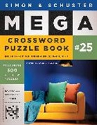 John M Samson, Samson John M. - Simon & Schuster Mega Crossword Puzzle Book #25: Volume 25