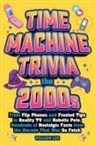 William Lee - Time Machine Trivia: The 2000s