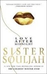 Sister Souljah, Souljah Sister - Love After Midnight: Volume 3