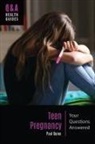 Paul Quinn, Quinn Paul - Teen Pregnancy